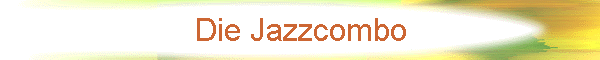 Die Jazzcombo